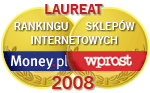 Laureat rankingu sklepów internetowych Money.pl i Wprost 2008